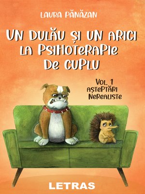 cover image of Un Dulau Si Un Arici La Psihoterapie De Cuplu